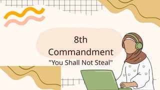 8th Commandment 8TH Commandment of the Bible, Thou Shall Not Steal From the Bible ...