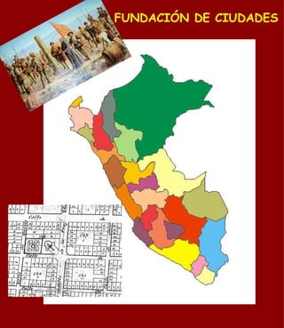 FUNDACIÓN DE CIUDADES 