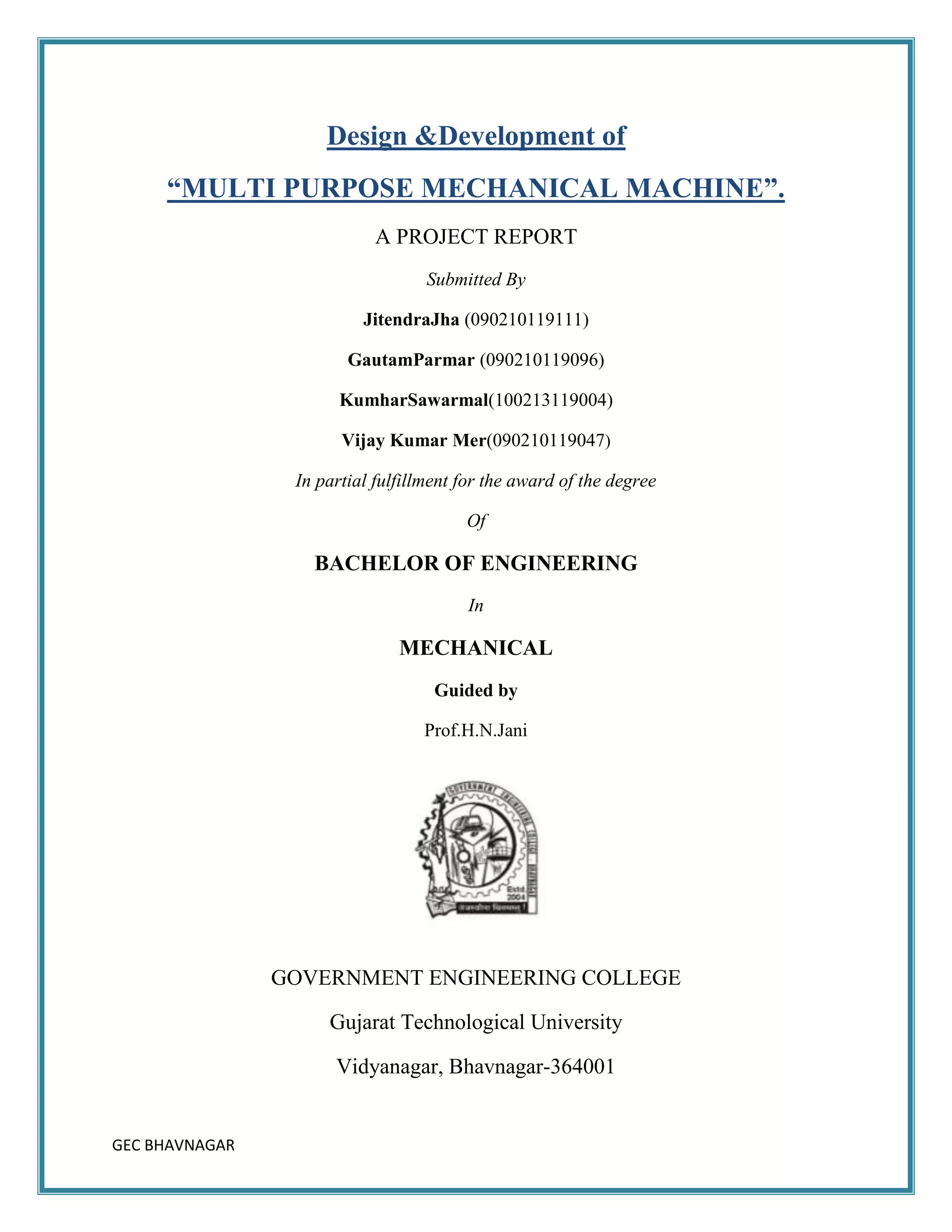 Report of design and development of multi purpose mechanical machine | DOCX