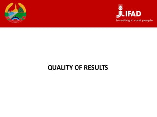 QUALITY OF RESULTS
 