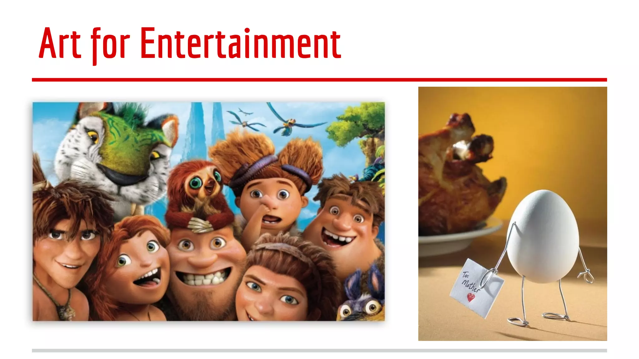 Art for Entertainment

 