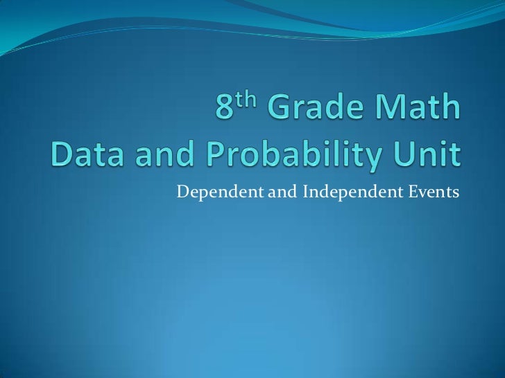 8th grade math dependent and independent