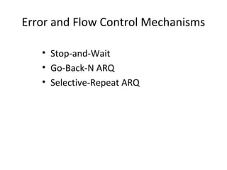 8th lec flow and error control | PPT | Computer Networking | Computing