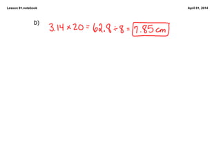 Lesson 81.notebook April 01, 2014
D)
 