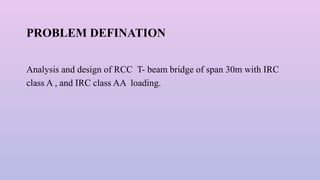 Irc Class Comprehensive Analysis and Design of RCC T-Beam Bridges with IRC ...