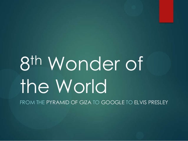 8th Wonder