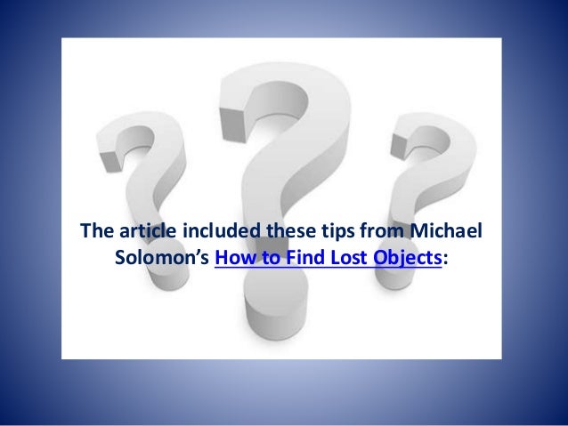 8 Tips for Finding Misplaced Objects