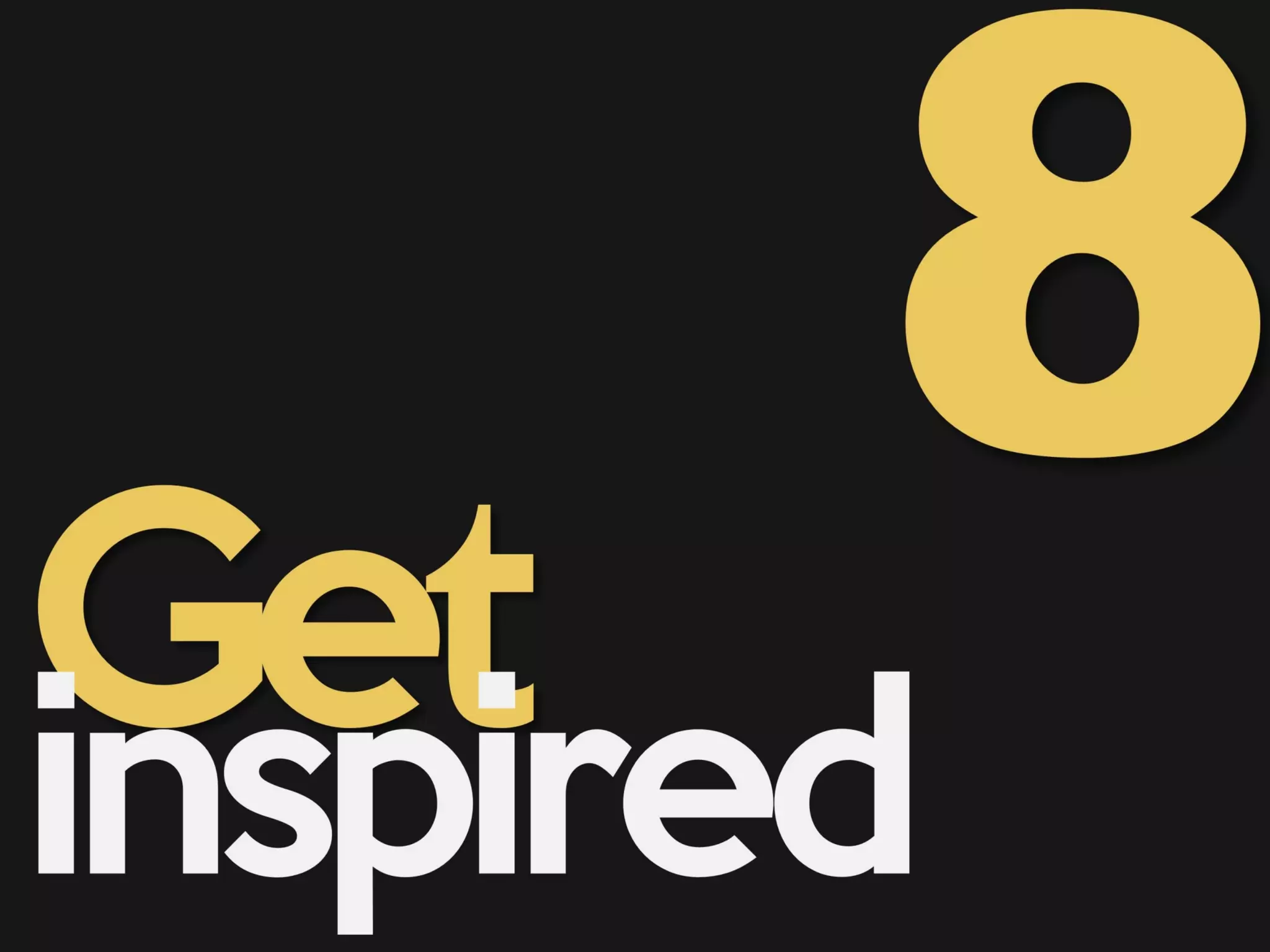 Get
inspired
 