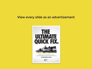 View every slide as an advertisement
 