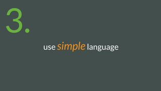 use simplelanguage
3.
 