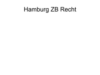 Hamburg ZB Recht
 