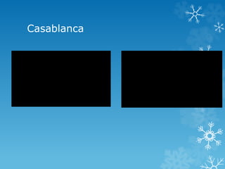 Casablanca
 