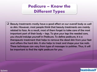 The Different Types of Pedicure
