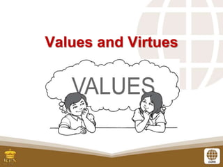 Values and Virtues
 