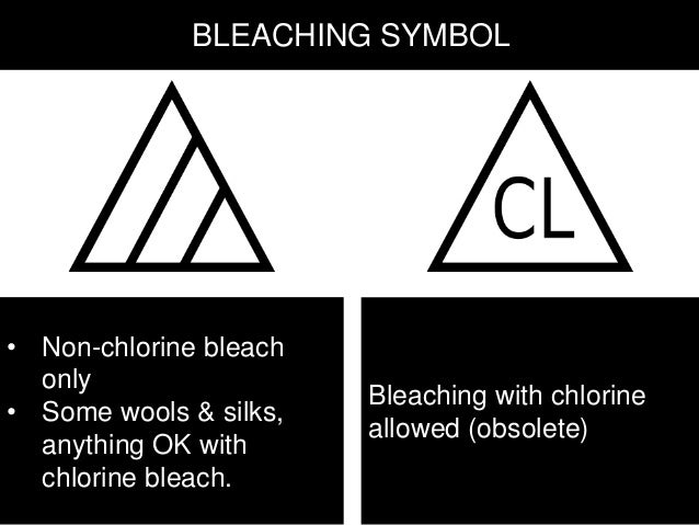 Washing symbols triangle Bleaching symbols. A triangle means you can safely use a cold, dilute solution of bleach. If the triangle has two stripes, only a non-chlorine, colour-safe bleach should be used. If the triangle has a cross over it, the item can’t be bleached.