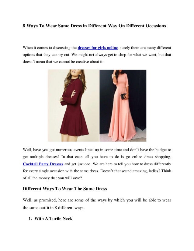 8 ways to wear same dress in different way on different occasions