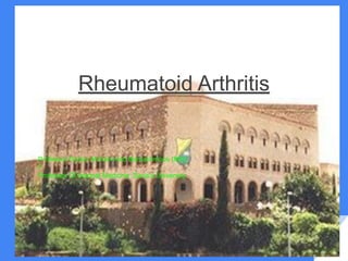 Rheumatoid Arthritis
Professor Doctor Mohammed Bamashmoos (MD)
F
Professor Of Internal Medicine ,Sana'a University
 