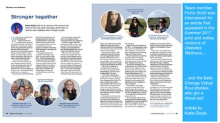 Team member
Fiona Scott was
interviewed for
an article that
appeared in the
Summer 2017
print and online
versions of
Diabetes
Wellness...
...and the Beta
Change Virtual
Roundtables
also got a
shout-out!
Article by
Katie Doyle.
 