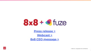 8x8-to-Acquire-Fuze-Presentation.pdf