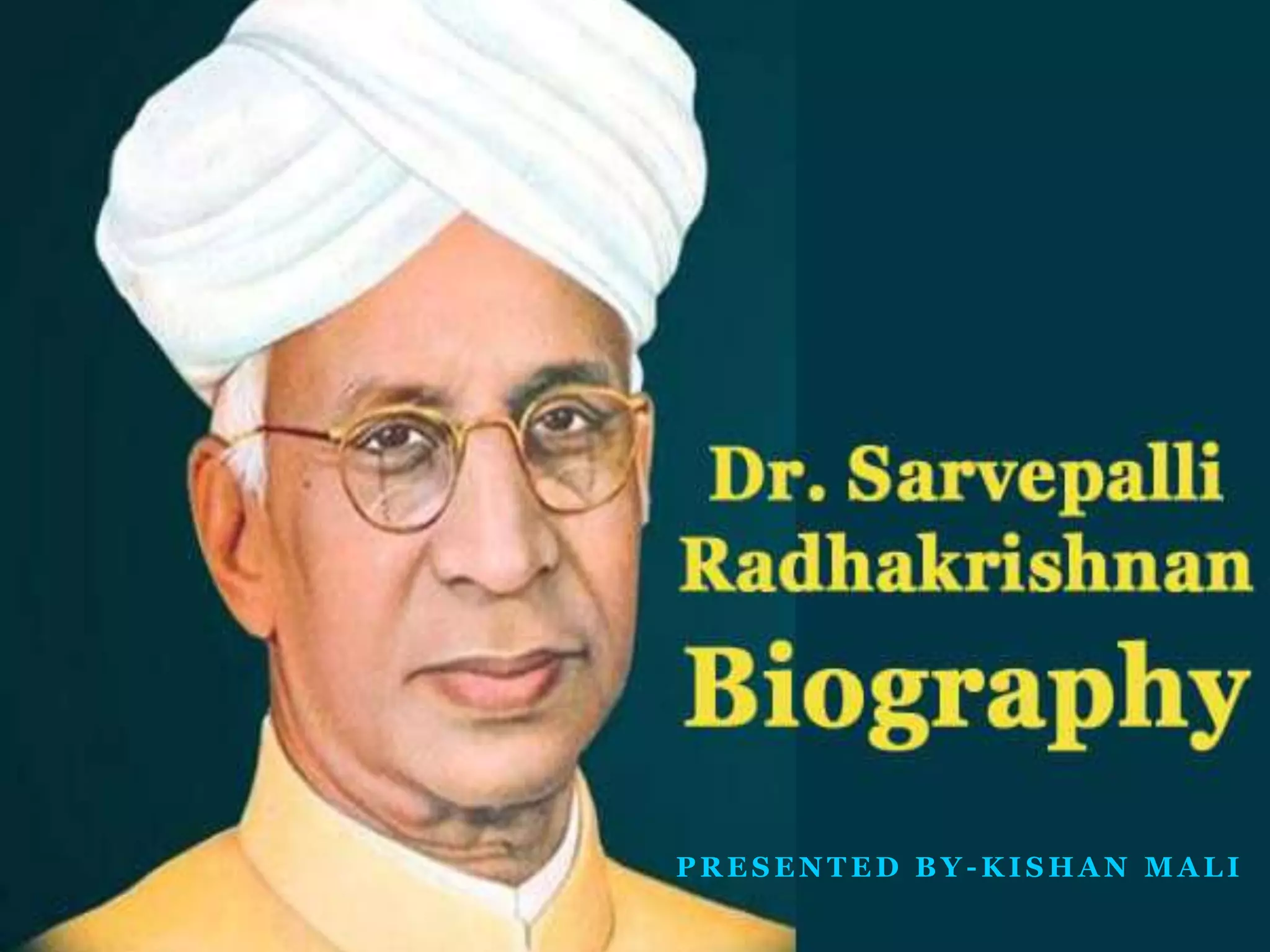 Dr sarvapally Radhakrishnan PPTX dr-sarvapally-radhakrishnan-pptx