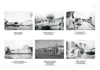 AVENIDA RIO BRANCO
(Bairro Cidade Alta)
Foto: Jayme Seixas
AVENIDA RIO BRANCO - 1913
(Bairro Cidade Alta)
Foto: Dr. Manoel Dantas
ANTIGA RUA DAS VIRGENS
(Bairro Ribeira)
Foto: CD Rom Natal 400 Anos
RUA DO VAI-QUEM-QUER
(Atual Rua Mossoró - Bairro Cidade Alta)
Foto: Dr. Manuel Dantas
HOSPITAL DR. LUÍS ANTÔNIO
LIGA NORTE-RIO-GRANDENSE
CONTRA O CÂNCER
(Bairro Quintas)
Foto: Autor Desconhecido
“SQUARE” PEDRO VELHO
(Atual Praça das Mães -
Bairro Cidade Alta)
Foto: CD Rom Natal 400 Anos
19
 