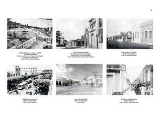 VISTA PARCIAL DA PRAÇA ANDRÉ
DE ALBUQUERQUE
(Vendo-se ao fundo a
airro da Cidade Alta)
Foto: CD Rom Natal 400 Anos
Praça da Laranjeira,
no b
RUA PRINCESA ISABEL
(Bairro Cidade Alta)
Foto: Dr. Manoel Dantas
BECO DA QUARENTENA
(Bairro Ribeira)
Foto: CD Rom Natal 400 Anos
RUA JOÃO PESSOA
(Bairro Cidade Alta)
Foto: Grevy
AVENIDA RIO BRANCO
(Bairro Cidade Alta)
Foto: Jaeci E. Galvão
RUA FREI MIGUELINHO
(À
airro Ribeira)
Foto: Cartão Postal / Autor Desconhecido
direita o posto meteorológico
Pereira Reis, no b
46
 