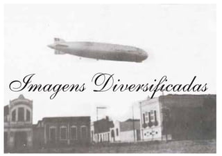 Imagens Diversificadas
 