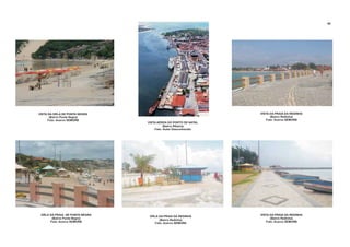 ORLA DA PRAIA DE PONTA NEGRA
(Bairro Ponta Negra)
Foto: Acervo SEMURB
VISTA AÉREA DO PORTO DE NATAL
(Bairro Ribeira)
Foto: Autor Desconhecido
VISTA DA PRAIA DA REDINHA
(Bairro Redinha)
Foto: Acervo SEMURB
VISTA DA PRAIA DA REDINHA
(Bairro Redinha)
Foto: Acervo SEMURB
VISTA DA ORLA DE PONTA NEGRA
(Bairro Ponta Negra)
Foto: Acervo SEMURB
ORLA DA PRAIA DA REDINHA
(Bairro Redinha)
Foto: Acervo SEMURB
60
 