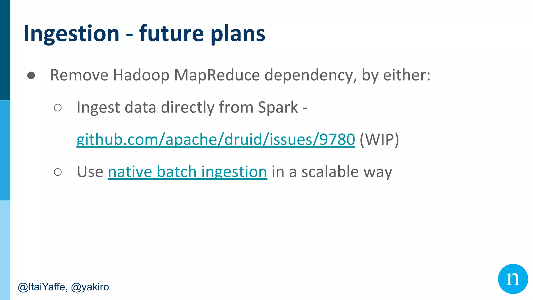 @ItaiYaffe, @yakiro
●
○
○
 