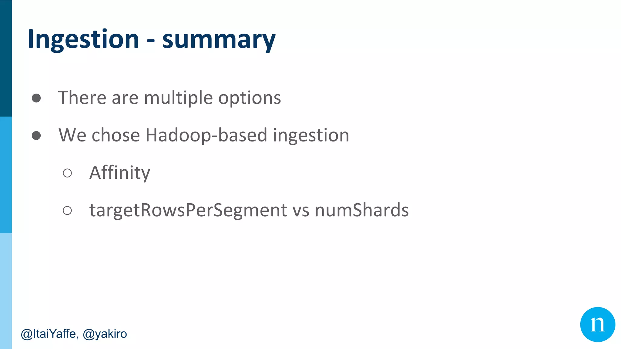 @ItaiYaffe, @yakiro
●
●
○
○
 