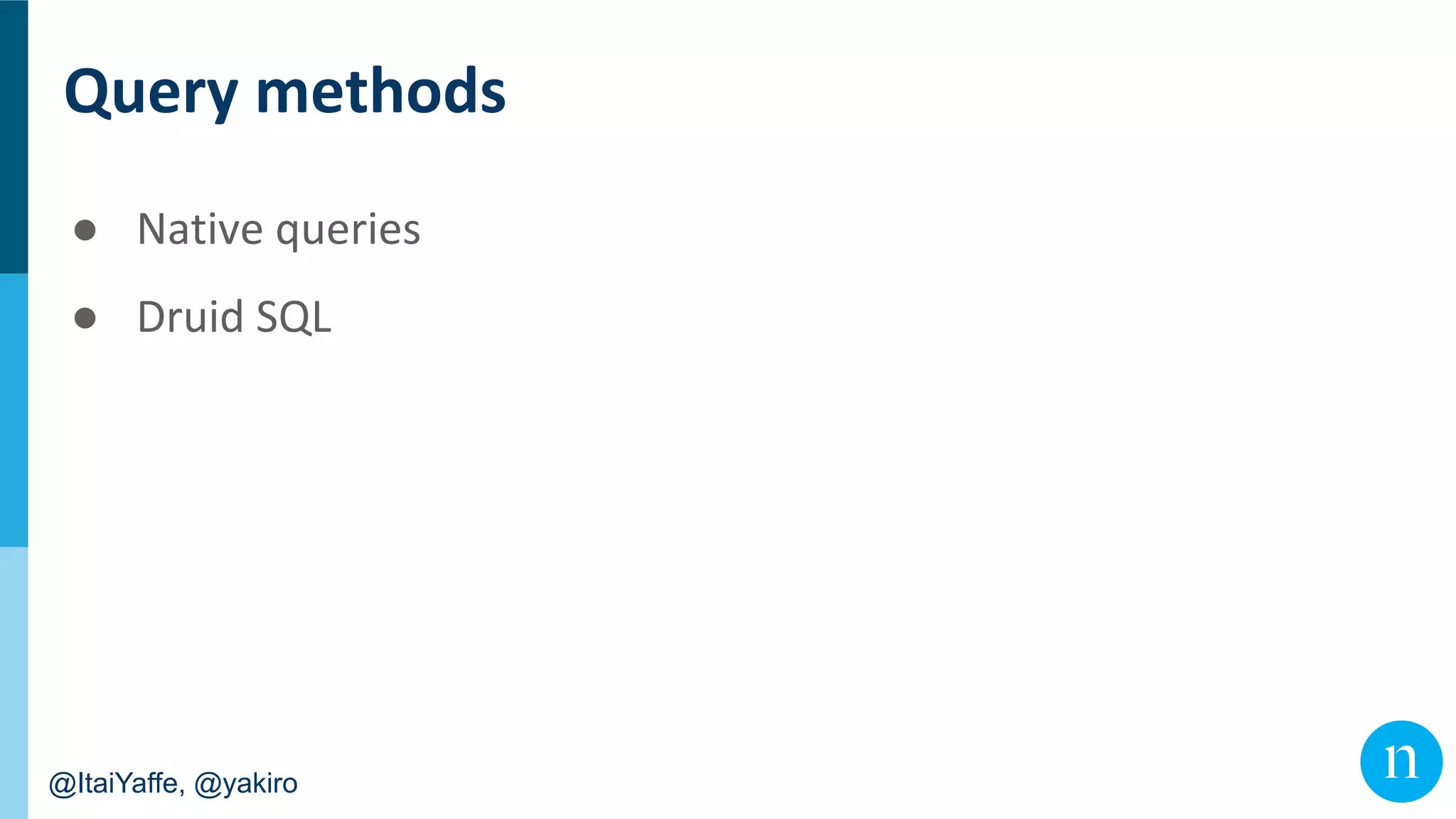 @ItaiYaffe, @yakiro
●
●
 