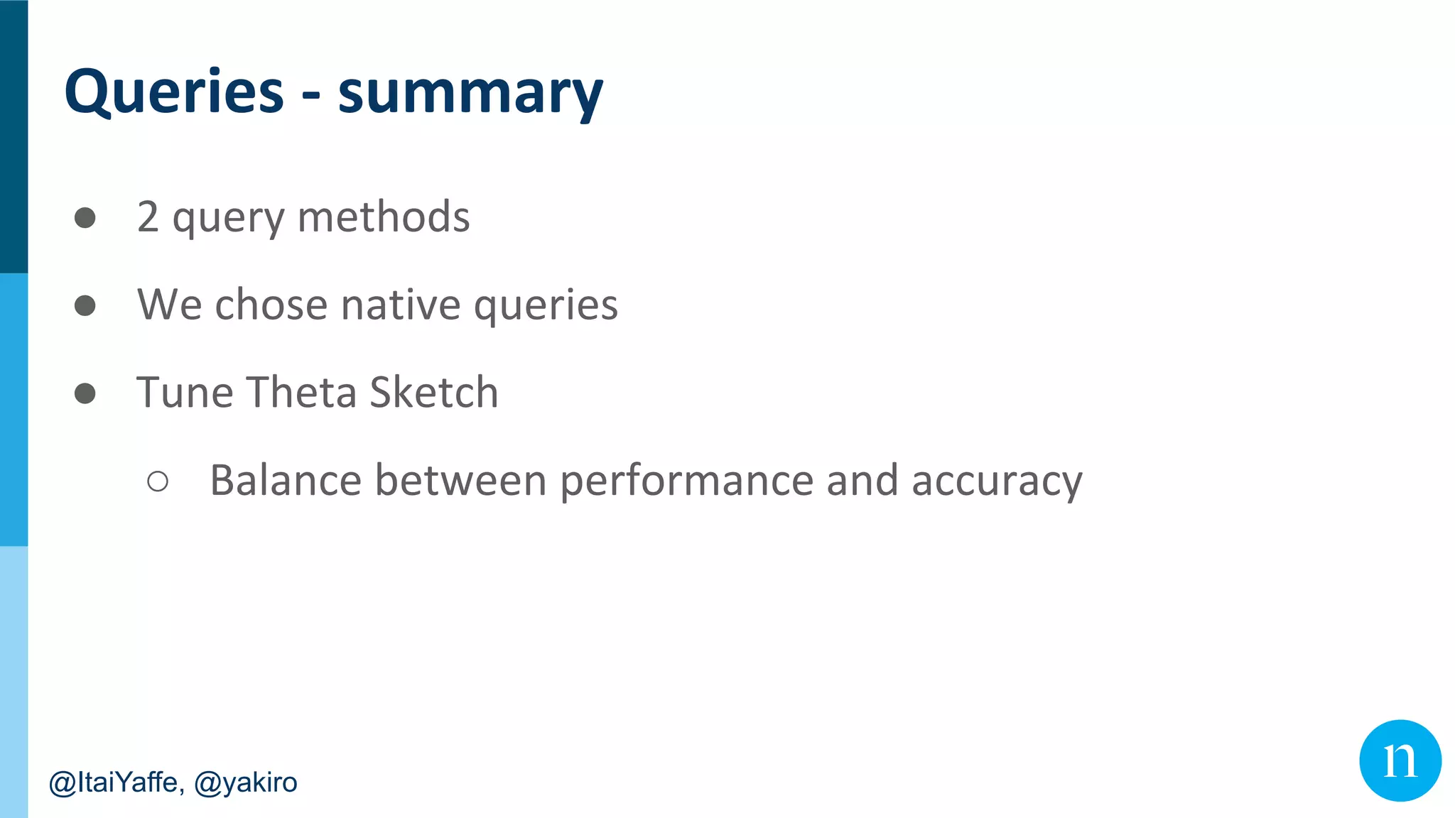 @ItaiYaffe, @yakiro
●
●
●
○
 