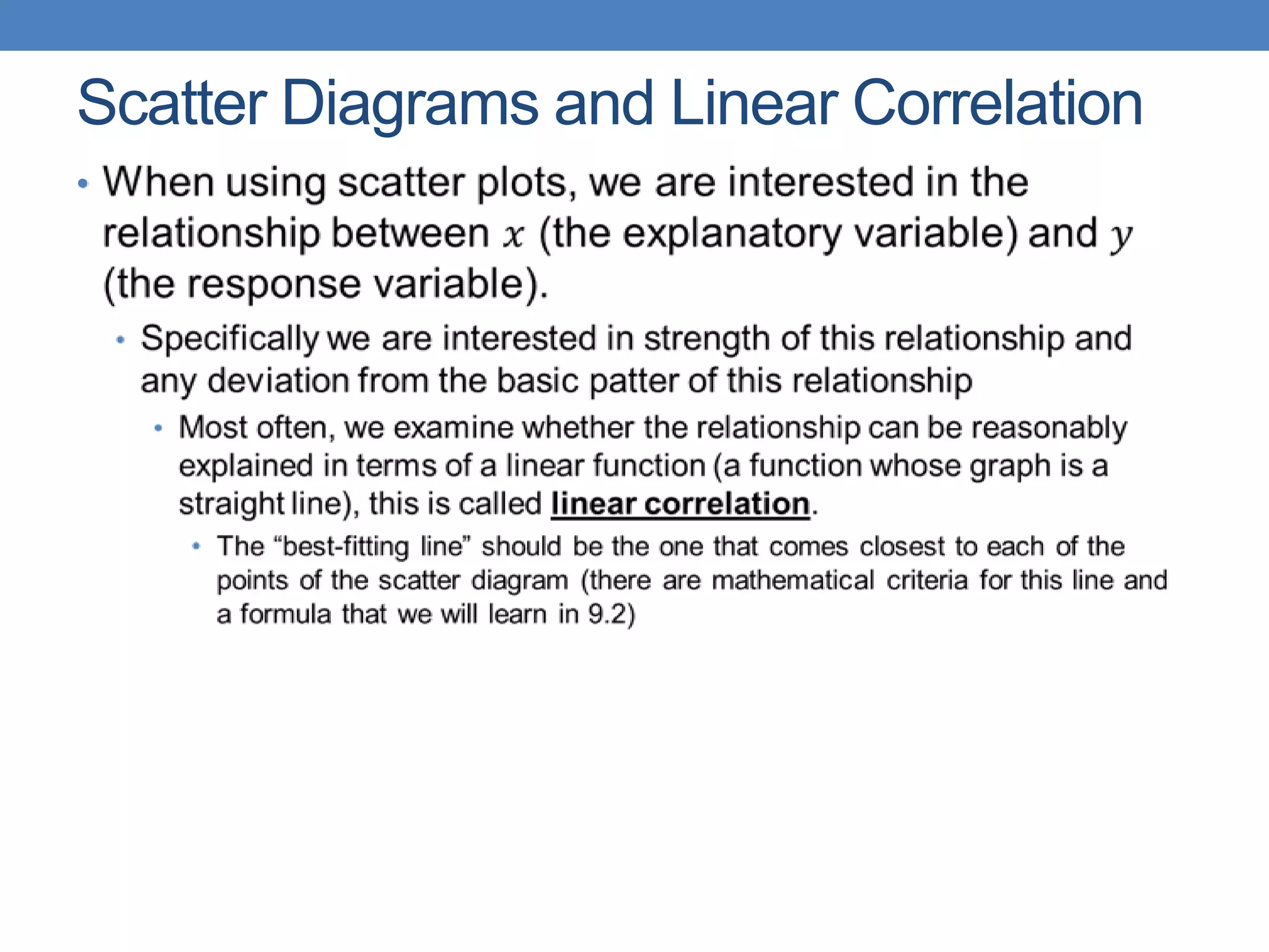 Scatter Diagrams and Linear Correlation
•
 