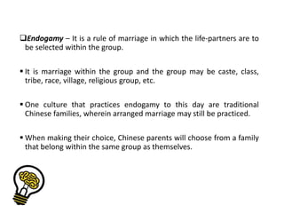 Endogamous HOW SOCIETY IS ORGANIZED? | PPTX