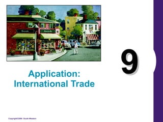9 Application: International Trade 
