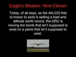The World's Largest Plane, Loaded with the World's Largest Bomb | PPT