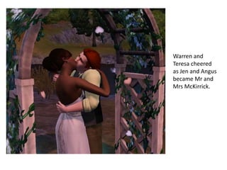 Warren and
Teresa cheered
as Jen and Angus
became Mr and
Mrs McKirrick.
 