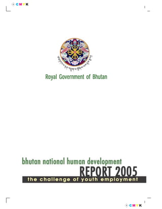 Royal Government of Bhutan




                             1
 
