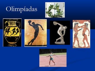 Olimpíadas
 