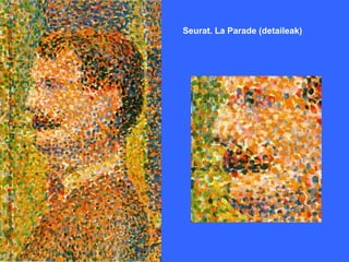 Seurat. La Parade (detaileak)
 