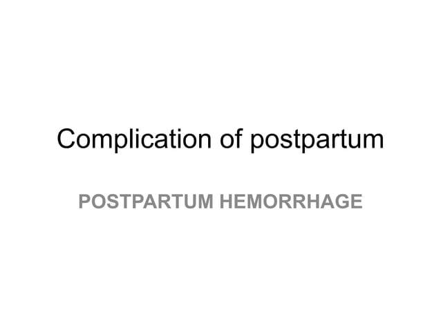 9. complication of postpartum | PPTX