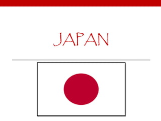 JAPAN 
 