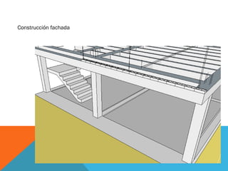 Construcción fachada
 