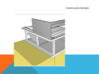 Construcción fachada
 
