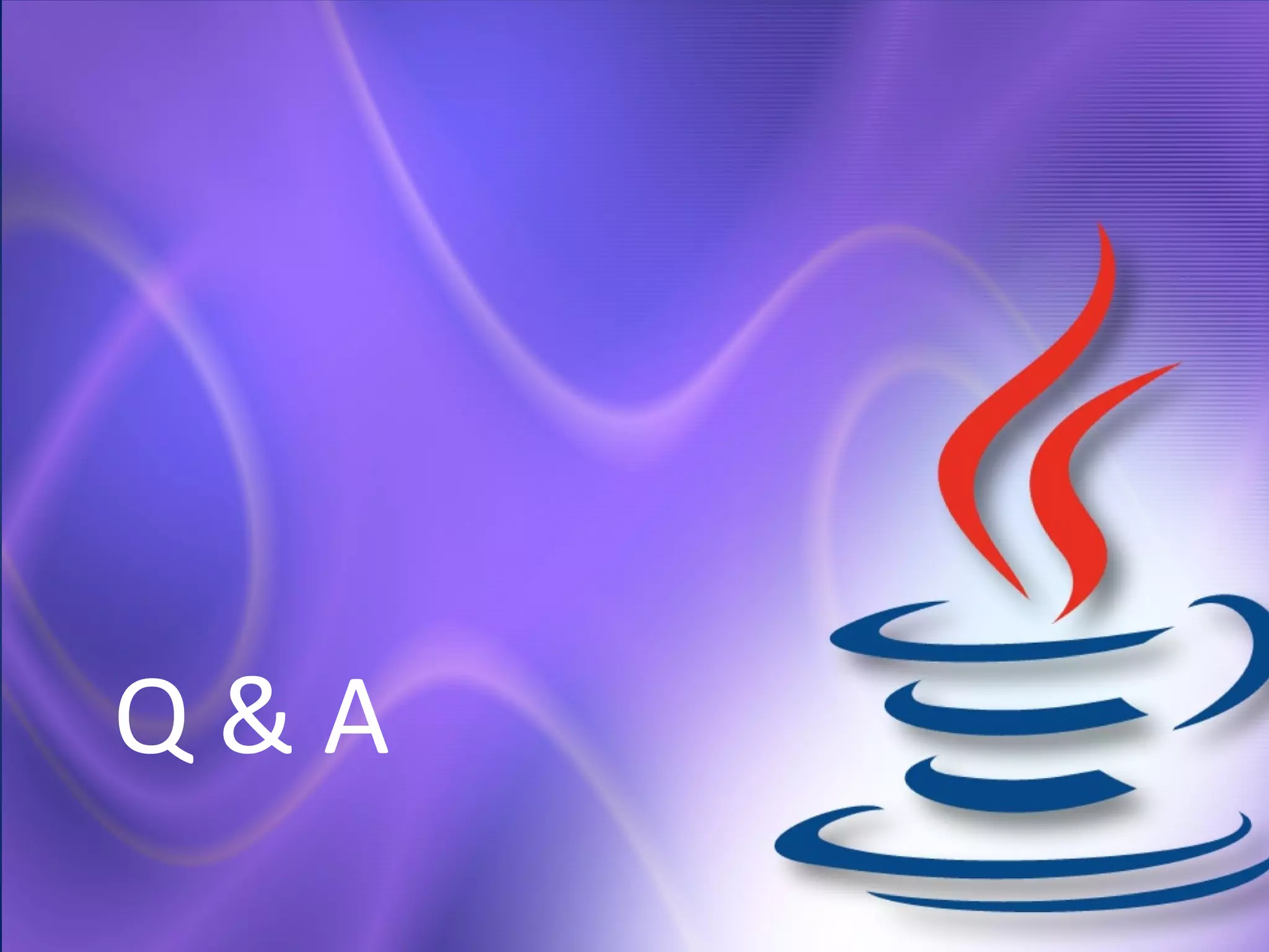 Q & A
 