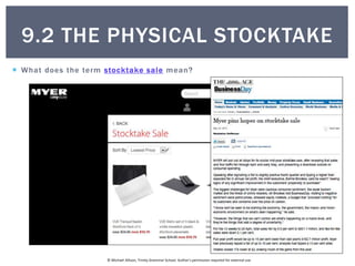 © Michael Allison, Trinity Grammar School. Author’s permission required for external use
 What does the term stocktake sale mean?
9.2 THE PHYSICAL STOCKTAKE
 