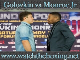 watch Golovkin vs Monroe Jr Fight online