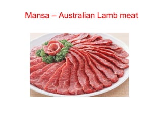 Mansa – Australian Lamb meat
 