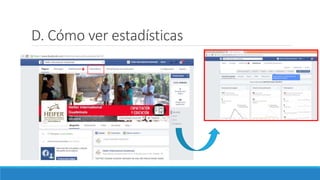 D. Cómo ver estadísticas
 