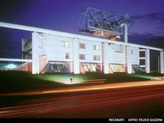 RECANATI UFFICI TEUCO GUZZINI
 